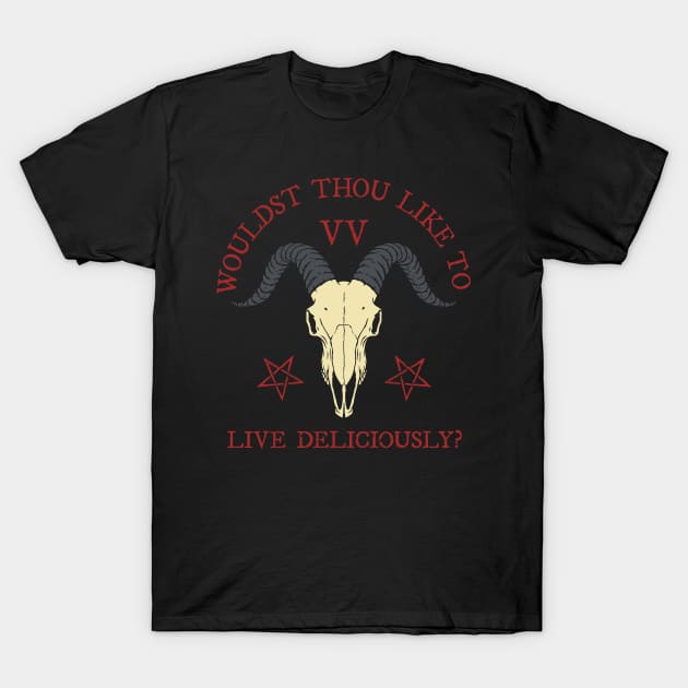 Live Deliciously - Goat Skull T-Shirt by SunsetSurf